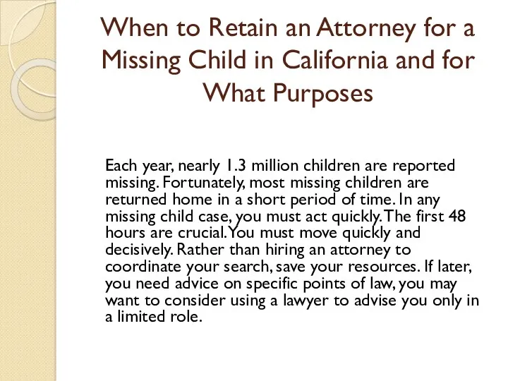 When to Retain an Attorney for a Missing Child in