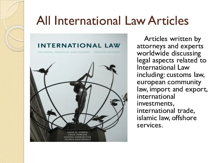 All International Law Articles Articles written by attorneys and experts