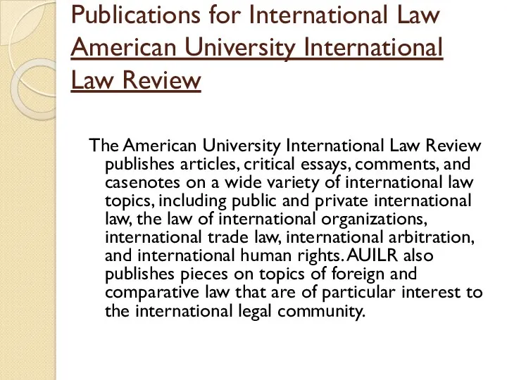 Publications for International Law American University International Law Review The