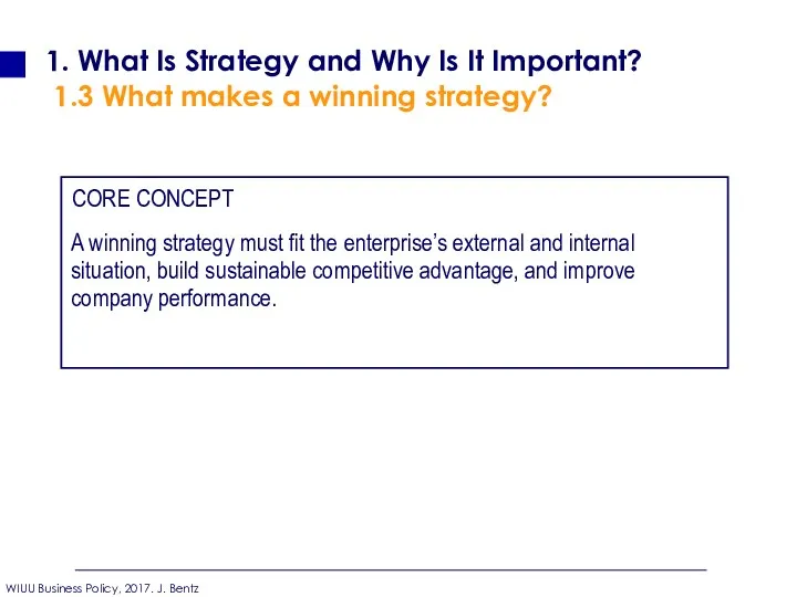 1. What Is Strategy and Why Is It Important? 1.3