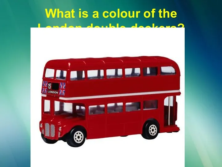 What is a colour of the London double-deckers?