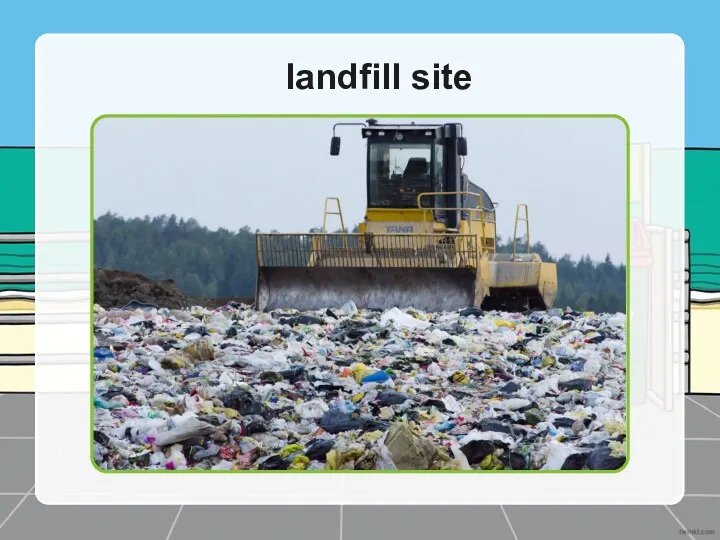 landfill site