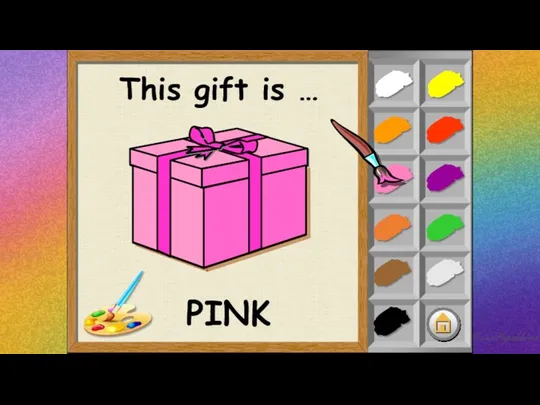 This gift is … PINK