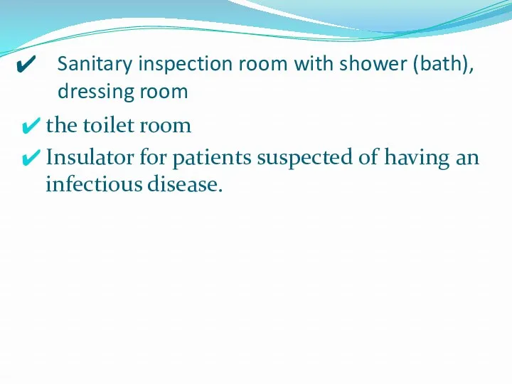 Sanitary inspection room with shower (bath), dressing room the toilet room Insulator for
