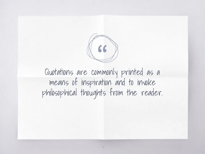 Quotations are commonly printed as a means of inspiration and