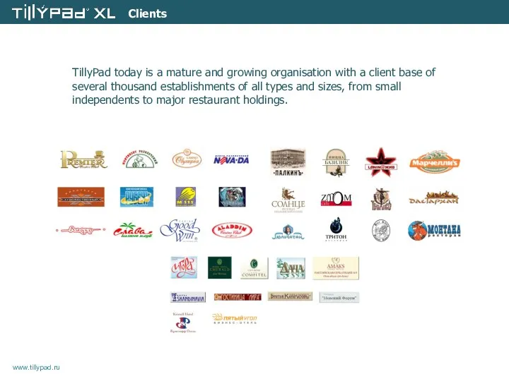 TillyPad today is a mature and growing organisation with a client base of