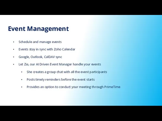 Event Management Schedule and manage events Events stay in sync