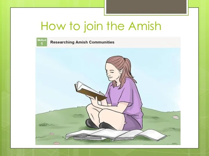 How to join the Amish