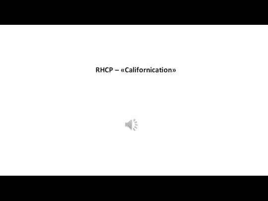 RHCP – «Californication»