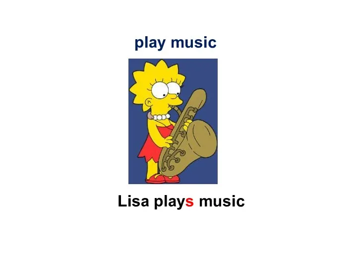 Lisa plays music play music