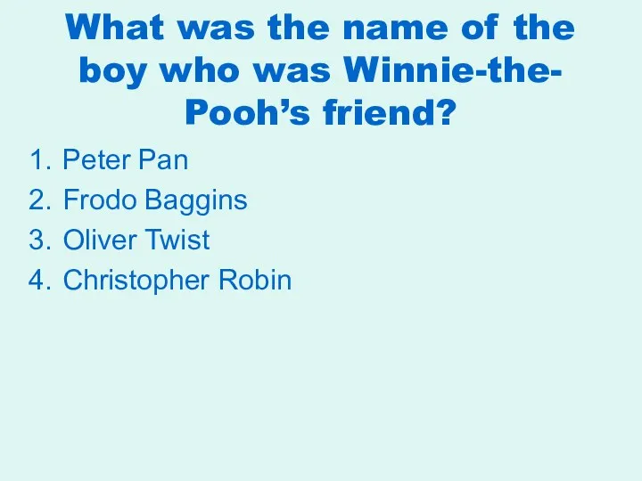 What was the name of the boy who was Winnie-the-