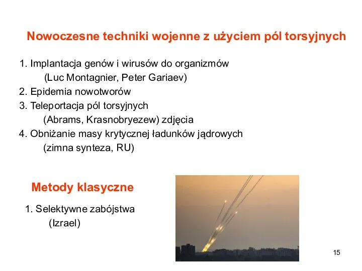 Nowoczesne techniki wojenne z użyciem pól torsyjnych 1. Implantacja genów