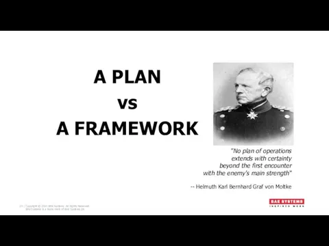 A PLAN vs A FRAMEWORK "No plan of operations extends