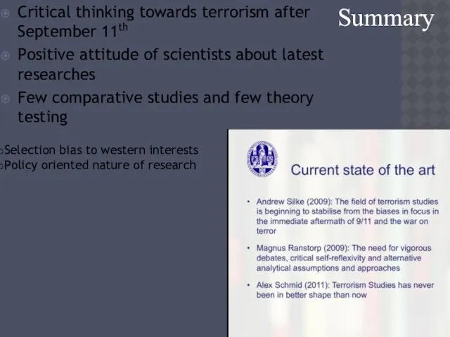 Critical thinking towards terrorism after September 11th Positive attitude of