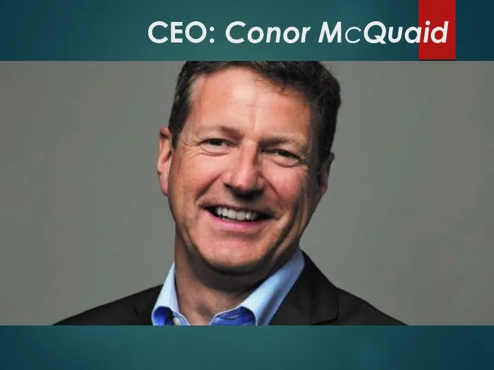 CEO: Conor McQuaid