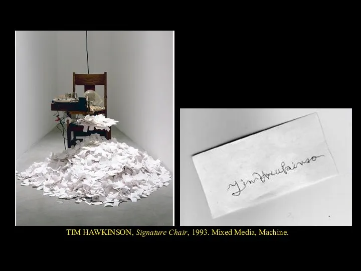 TIM HAWKINSON, Signature Chair, 1993. Mixed Media, Machine.