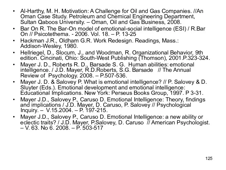 Al-Harthy, M. H. Motivation: A Challenge for Oil and Gas