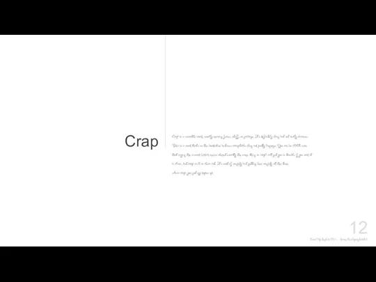 Crap Level Up English Club – vk.com/levelupenglishclub Crap is a versatile word, usually