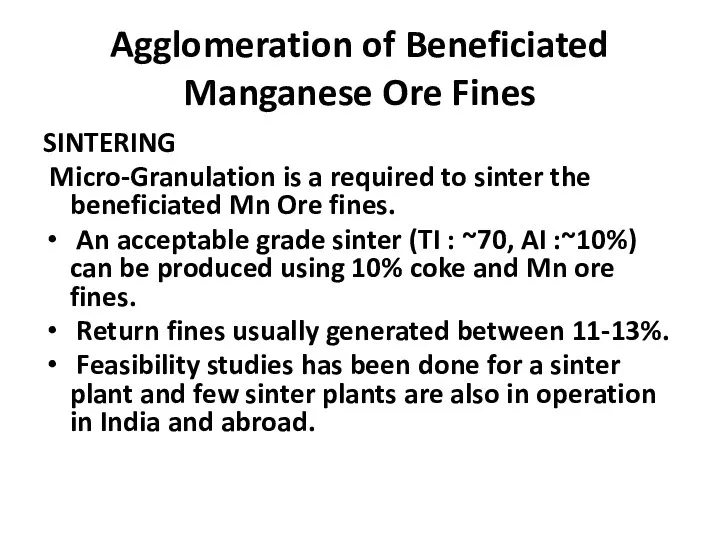 Agglomeration of Beneficiated Manganese Ore Fines SINTERING Micro‐Granulation is a