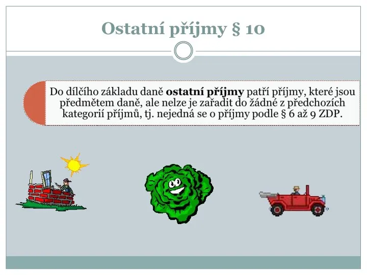 Ostatní příjmy § 10