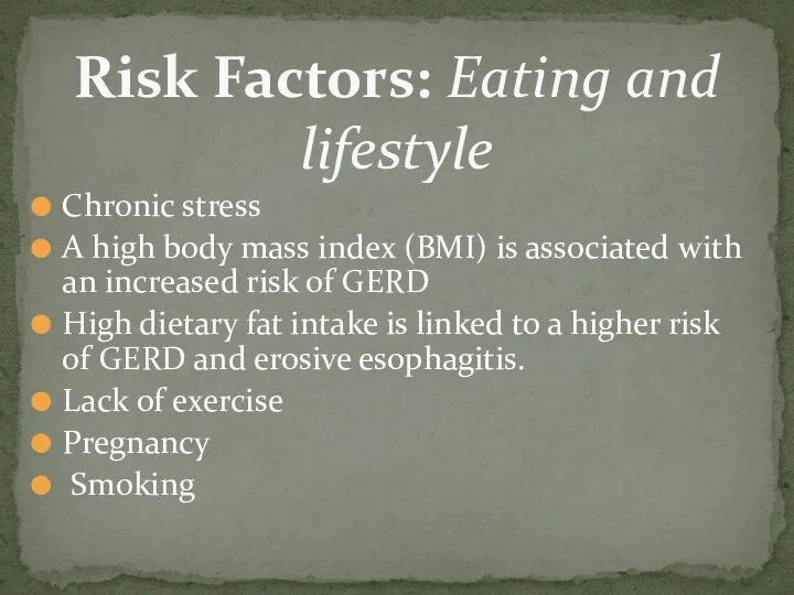 Chronic stress A high body mass index (BMI) is associated