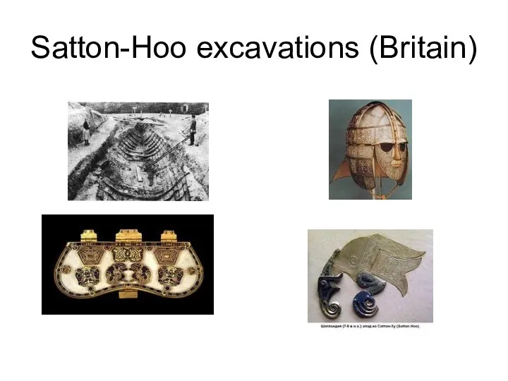 Satton-Hoo excavations (Britain)