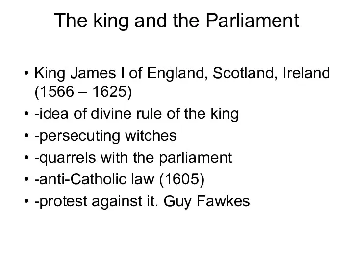 The king and the Parliament King James I of England,