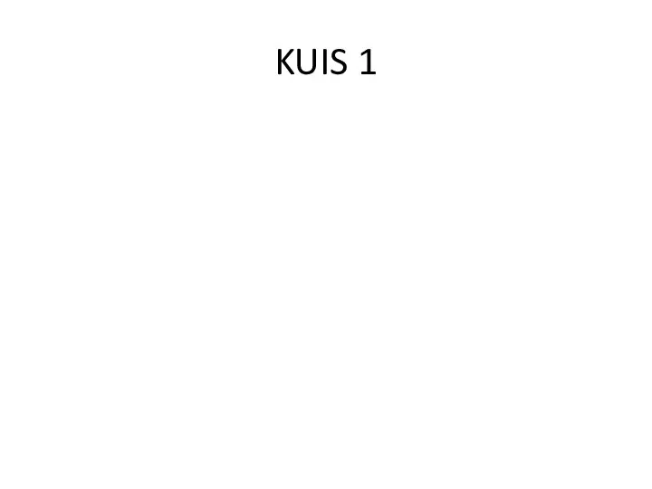 KUIS 1