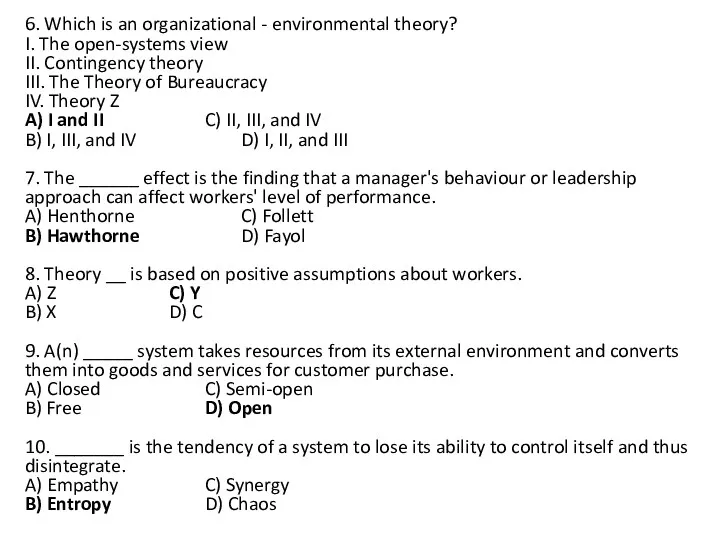 6. Which is an organizational - environmental theory? I. The