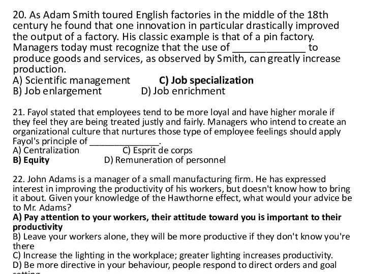 20. As Adam Smith toured English factories in the middle