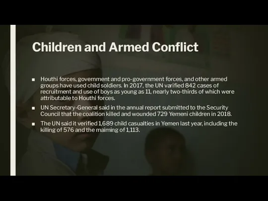Children and Armed Conflict Houthi forces, government and pro-government forces,
