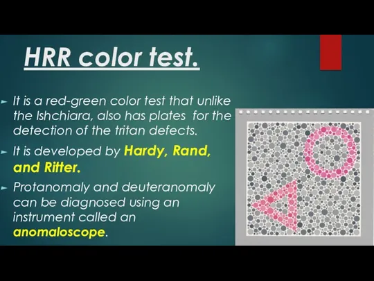 HRR color test. It is a red-green color test that