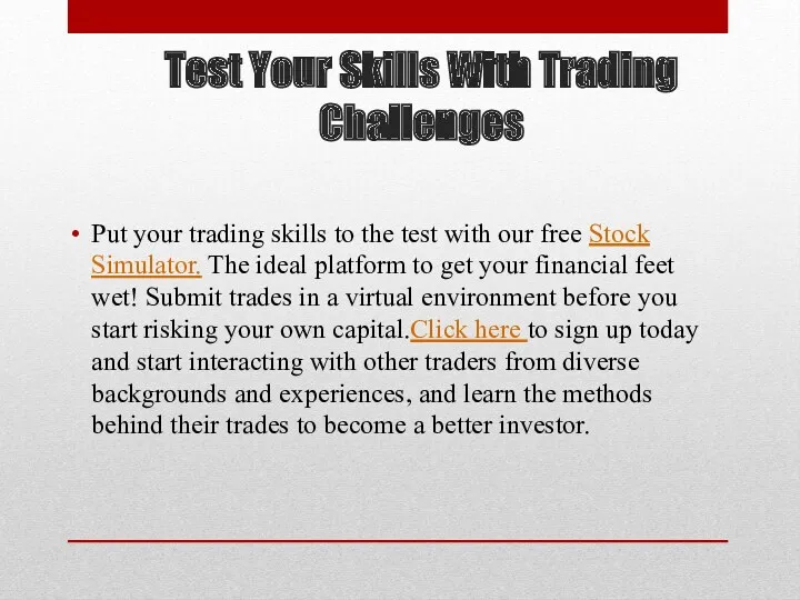 Test Your Skills With Trading Challenges Put your trading skills to the test