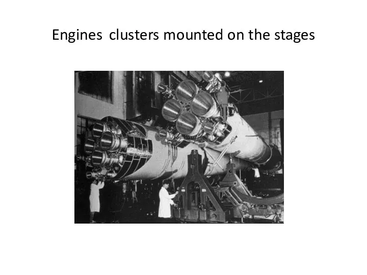 Engines clusters mounted on the stages