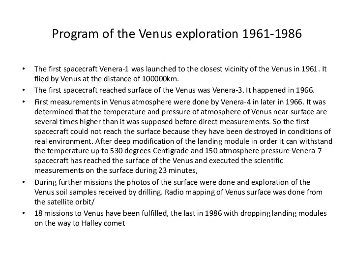 Program of the Venus exploration 1961-1986 The first spacecraft Venera-1