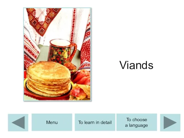 Viands To learn in detail Menu To choose a language