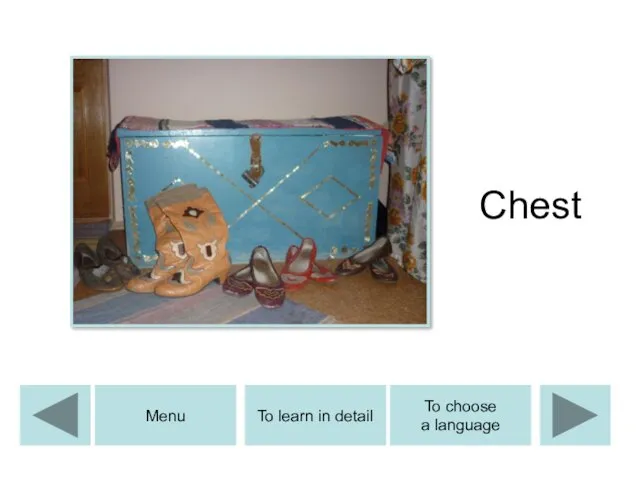 Chest To learn in detail Menu To choose a language