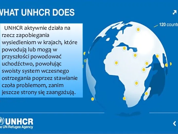 UNHCR aktywnie działa na rzecz zapobiegania wysiedleniom w krajach, które