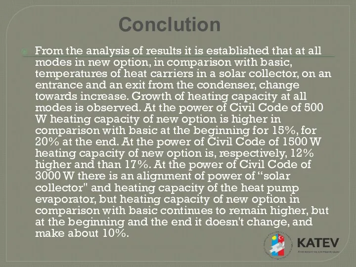 From the analysis of results it is established that at