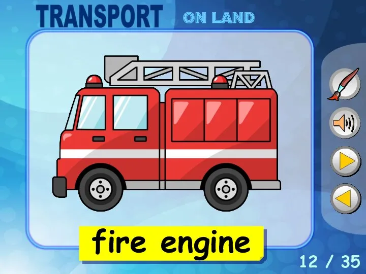 12 / 35 fire engine ON LAND