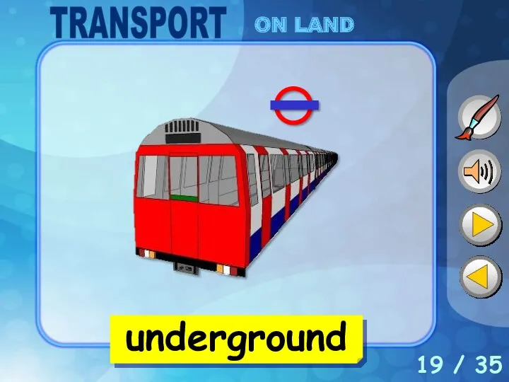 19 / 35 underground ON LAND