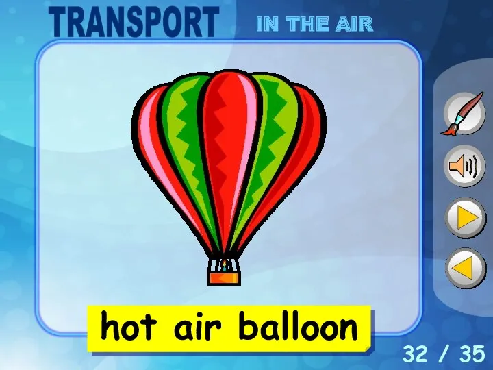 32 / 35 hot air balloon IN THE AIR