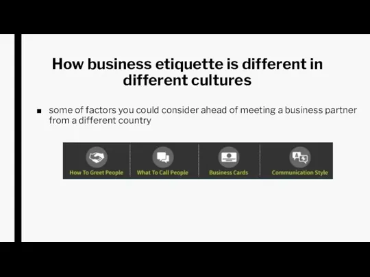 How business etiquette is different in different cultures some of