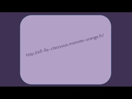 http://efl-fle-chezvous.monsite-orange.fr/