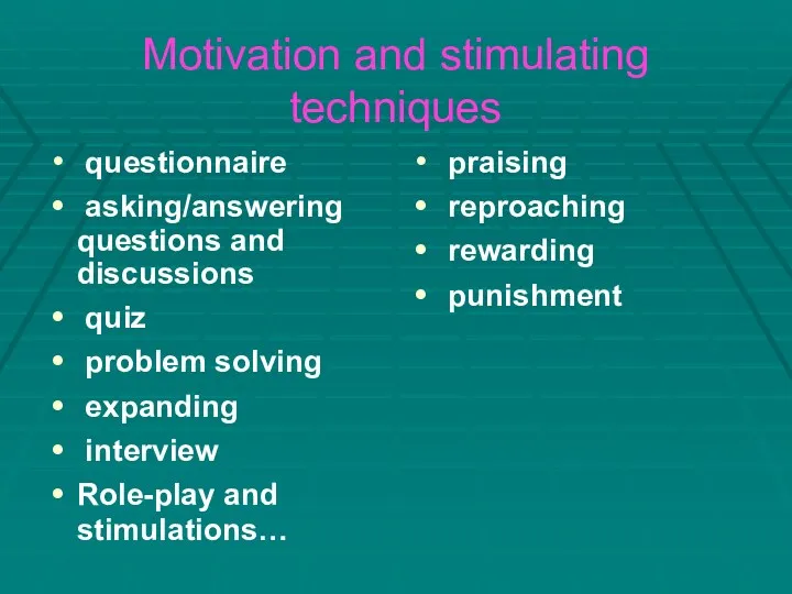 Motivation and stimulating techniques questionnaire asking/answering questions and discussions quiz