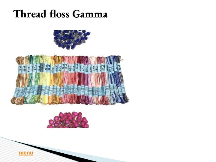 Thread floss Gamma menu