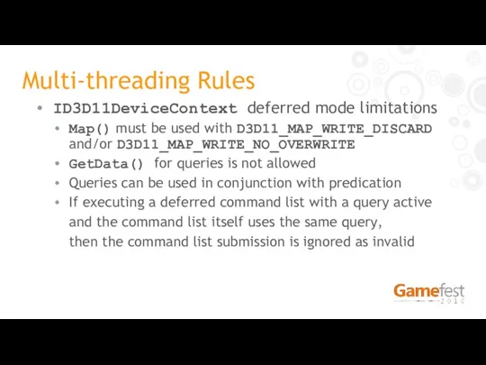 ID3D11DeviceContext deferred mode limitations Map() must be used with D3D11_MAP_WRITE_DISCARD