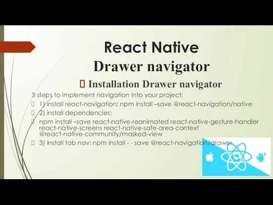 React Native Drawer navigator Installation Drawer navigator 3 steps to