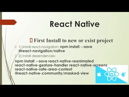 React Native First Install to new or exist project 1)