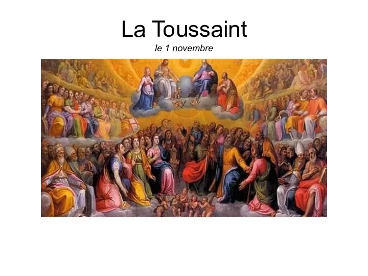 La Toussaint le 1 novembre